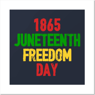 1865 JUNETEENTH FREEDOM DAY Posters and Art